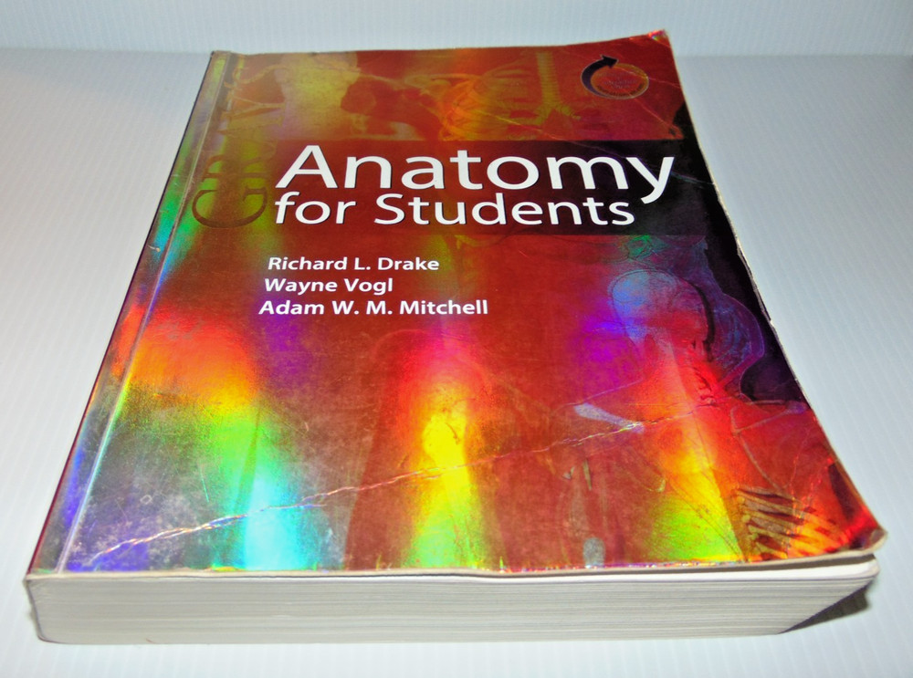 Gray’s Anatomy Ser.: Gray’s Anatomy for Students by Adam W. M. Mitchell, Richard