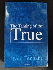 The Taming of the True by Neil Tennant Hardcover Oxford Philosophy Logic Book