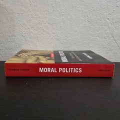 Moral Politics: How Liberals and Conservatives Think, Third Edition PB 2016