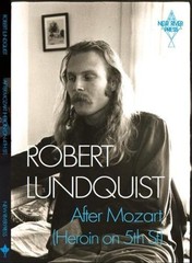 After Mozart (Heroin on 5th Street) by Robert Lundquist Paperback Book