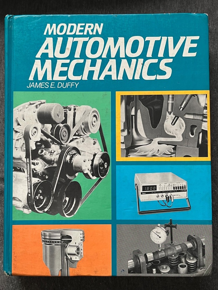 Modern Automotive Mechanics – James E. Duffy – Goodheart-Willcox Hardcover