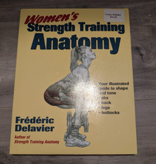 Women’s Strength Training Anatomy – Paperback By Delavier, Frederic – VERY GOOD