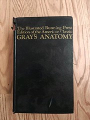 The Illustrated Running Press Edition Of The American Classic Grays Anatomy 1974
