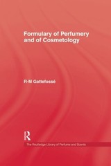 FORMULARY OF PERFUMERY AND COSMETOLOGY By R M Gattefosse **BRAND NEW**