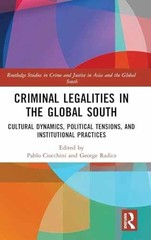 Criminal Legalities in the – Hardcover, by Ciocchini Pablo; Radics – Very Good