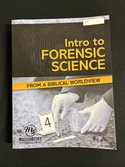 Master Books Intro to Forensic Science ~ From a Biblical Worldview Textbook