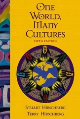 One World, Many Cultures, Fifth Edition by Hirschberg, Stuart