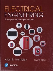 ELECTRICAL ENGINEERING: PRINCIPLES & APPLICATIONS BY Allan Hambley HARDCOVER