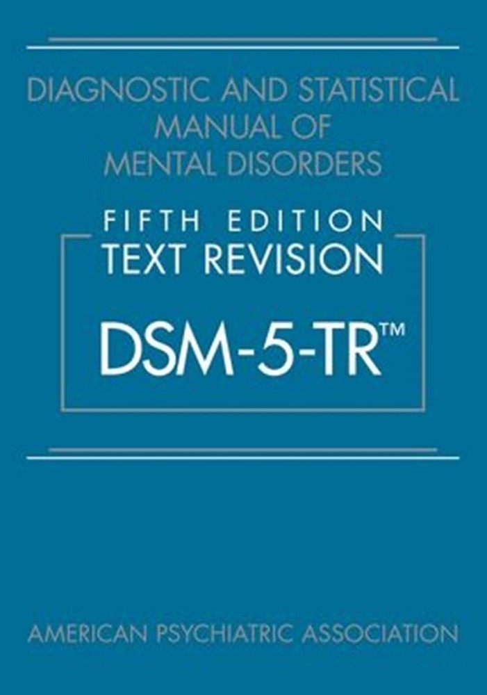 Diagnostic and Statistical Manual of Mental DSM-5-TR Paperback