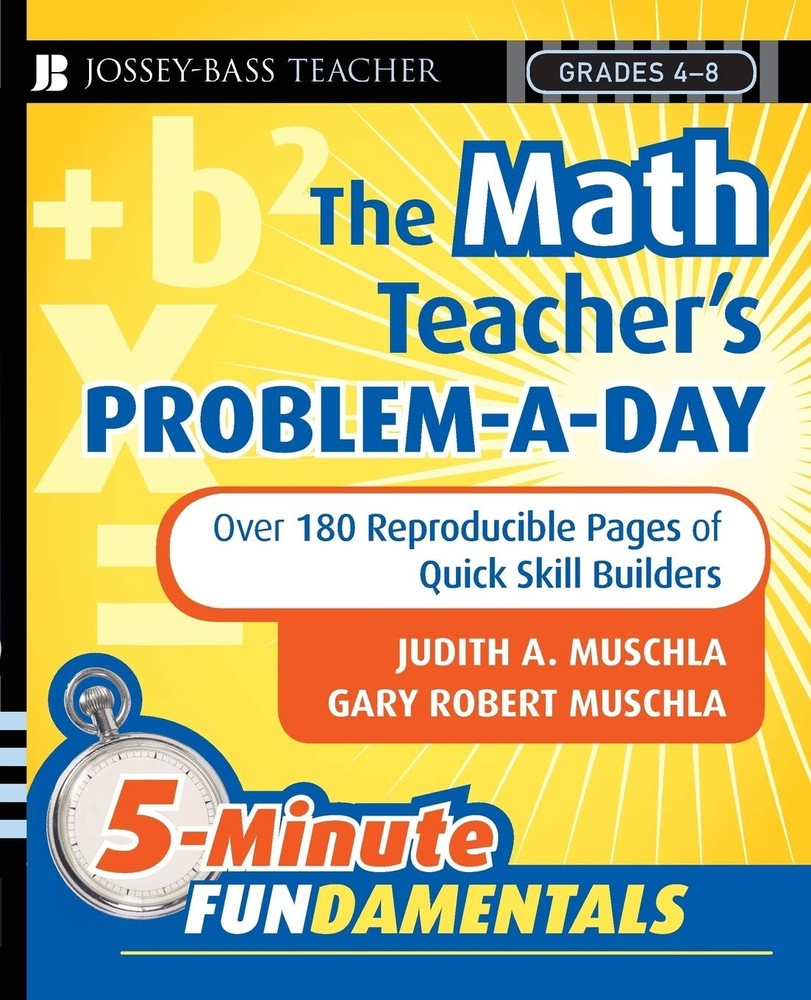 The Math Teacher’s Problem-a-Day, Grades 4-8: Over 180 Reproducible Pages of…