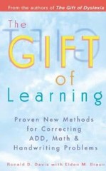 The Gift of Learning: Proven New Methods for Correcting ADD, Math & Handw – GOOD