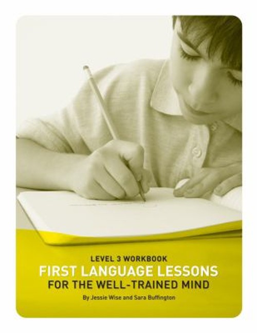 First Language Lessons Well Trained Mind Level 3 Student Workbk P