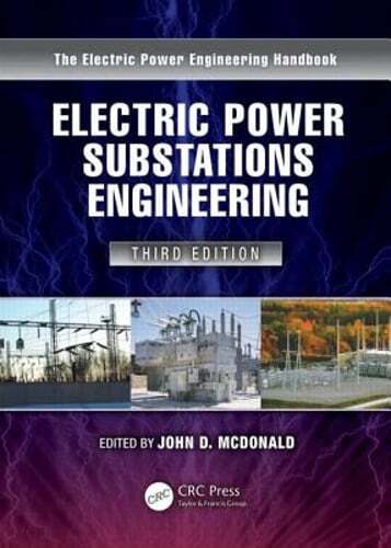 Electric Power Substations Engineering by John D McDonald: New