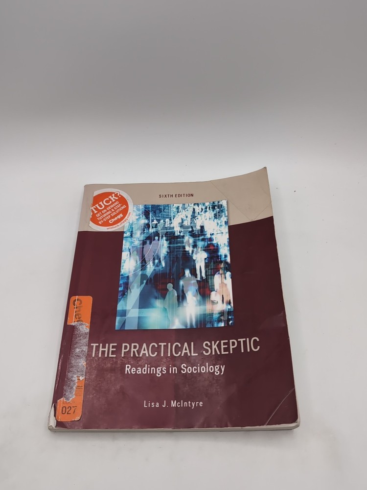 Practical Skeptic: Readings in Sociology by Lisa J. McIntyre (2013, Trade…