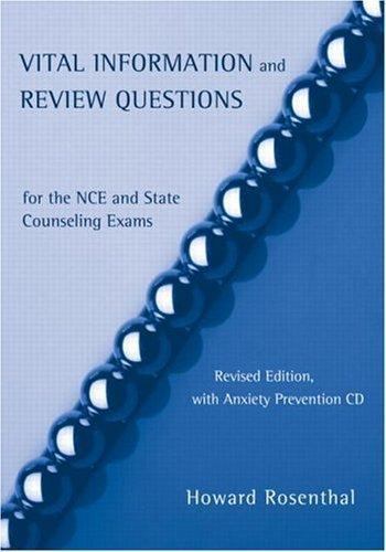 Vital Information and Review Questions for the NCE Study Set (Volume 3), Rosenth