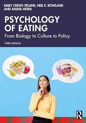 Psychology of Eating – Paperback, by Crews Splane Emily; Rowland Neil – New h