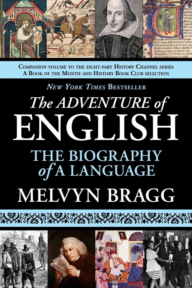 The Adventure of English – New York Times Best Seller: The Biography of a La…