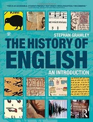 THE HISTORY OF ENGLISH: AN INTRODUCTION By Stephan Gramley & Stephan Gramley VG+