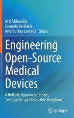 Ahluwalia – Engineering Open-Source Medical Devices A Reliable Appro – X555z