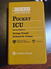 Pocket Notebook Ser.: Pocket ICU by Gyorgy Frendl and Richard D. Urman (2017,…