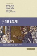 Five Views on the Gospel (Counterpoints: Bible and Theology), Horton, Michael,Mc