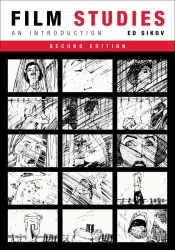 Film and Culture Ser.: Film Studies, Second Edition : An Introduction by Ed….