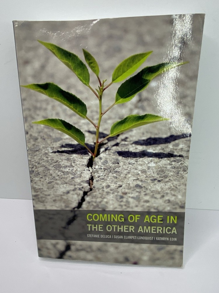 Coming of Age in the Other America Paperback Textbook ￼