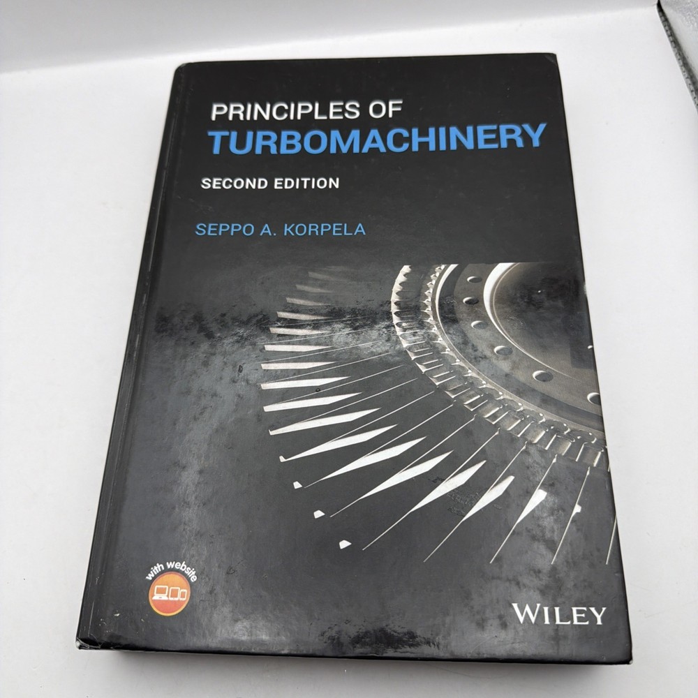 Principles of Turbomachinery by Seppo A Korpela Second Ed.