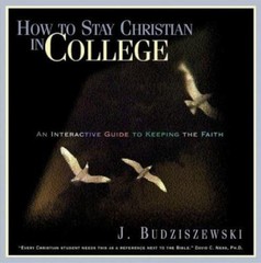 How to Stay Christian in College : An Int- 1576830616, paperback, J Budziszewski
