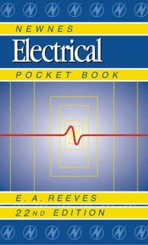 Newnes Electrical Pocket Book (Newnes Pocket Books) Paperback Book The Fast Free