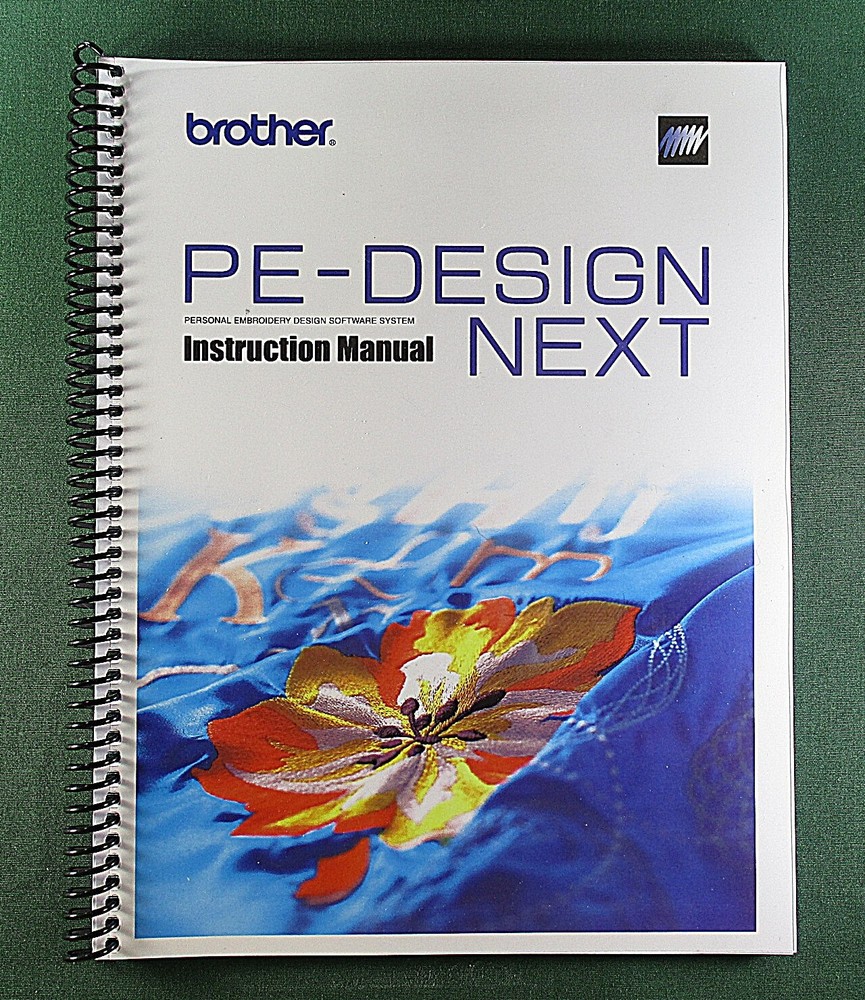 Brother PE-Design Next Instruction Manual: 320 Pages & Protective Covers!