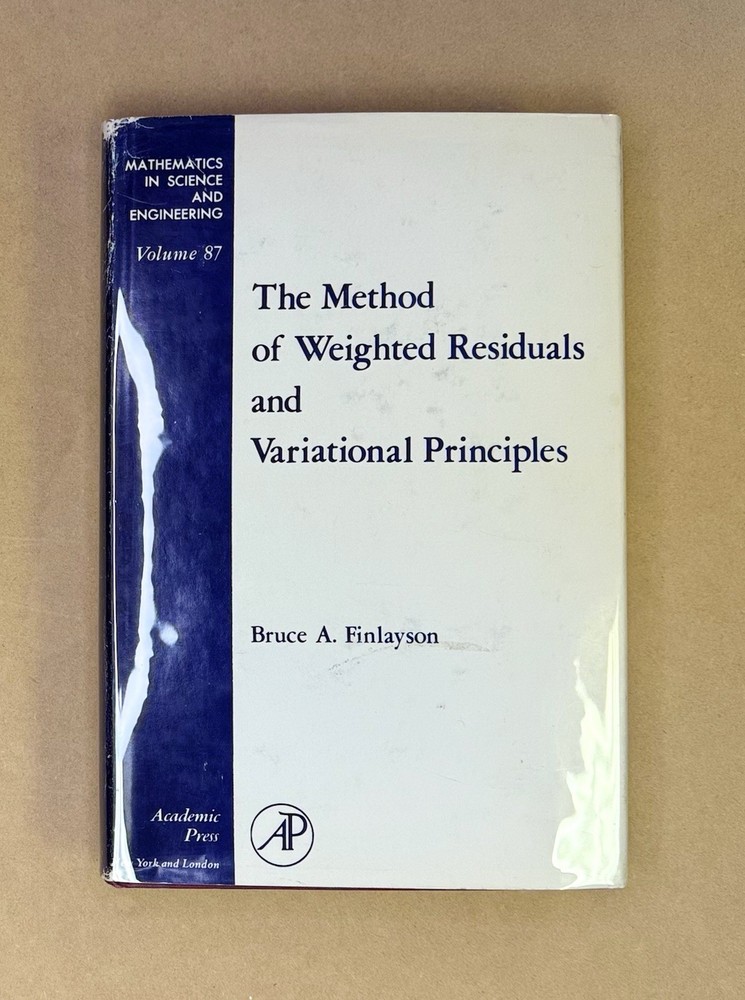 Method of Weighted Residuals… Fluids/Heat & Mass Transfer Applications 1972 HC