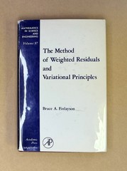 Method of Weighted Residuals… Fluids/Heat & Mass Transfer Applications 1972 HC