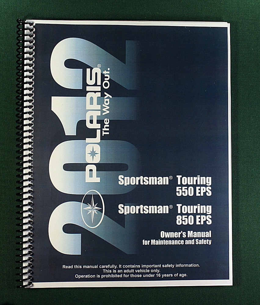 2012 Polaris Sportsman Touring 550 EPS Owner’s Manual: 151 Pages & Clear Covers!