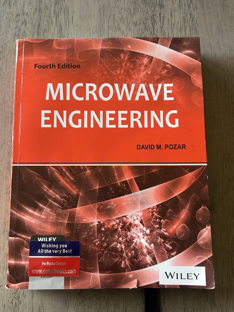 MICROWAVE ENGINEERING (4th Edition) PAPERBACK (David Pozar) WILEY