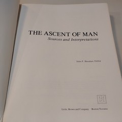 Text Book The Ascent of Man Sources & Interpretations 346 pages Copyright 1975 U