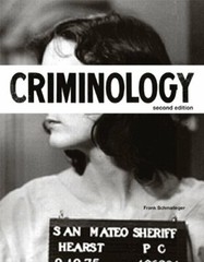 Criminology – by Schmalleger