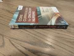 Brand-New Core Curriculum for Oncology Nursing for Oncology Nursing 6th ed.