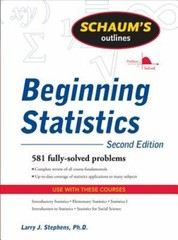 Schaum’s Outline of Beginning Statistics by Larry J Stephens: New
