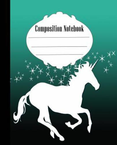 Composition Not: Stars and Unicorn Composition Not Wide Ruled 7.5 x 9.25 in, …