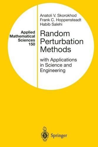 Random Perturbation Methods with Applications in Science and … – 9781468492712