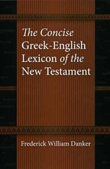 The Concise Greek-English – Hardcover, by Danker Frederick William – Very Good u