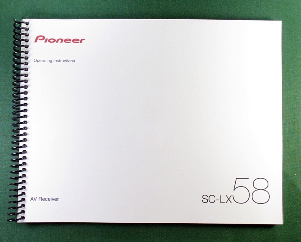 Pioneer SC-LX58 Instruction Manual: Full Color 136 Pages & Protective Covers