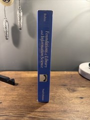 Foundations of Library and Information Science by Richard E. Rubin (1998, Trade