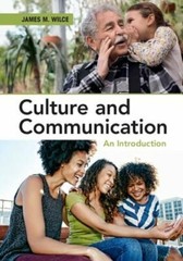 Culture and Communication: An Introduction by Jr. Wilce, James M.: New