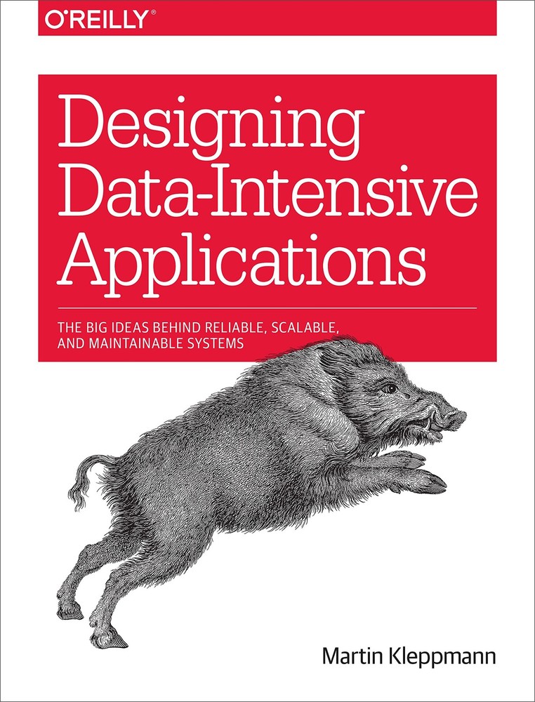 Designing Data-Intensive Applications: The Big Ideas Behind Reliable, Scalab…