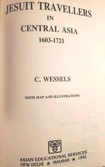 Rare Early Jesuit Travellers in Central Asia 1603 1721 by Bernhard Wessels HC DJ