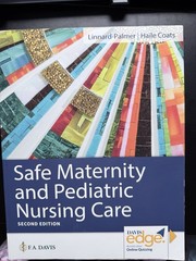 Safe Maternity and Pediatric Nursing Care