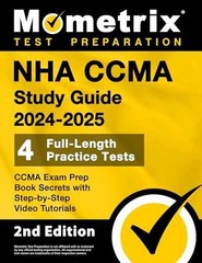 NHA CCMA Study Guide 2024-2025: 4 – Paperback, by Bowling Matthew – Very Good h
