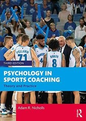 Psychology in Sports Coaching – Paperback, by Nicholls Adam R. – Very Good